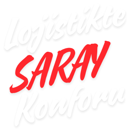 Lojistikte SARAY Konforu
